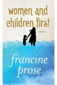 Women and Children First: Stories