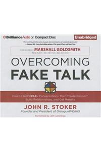 Overcoming Fake Talk