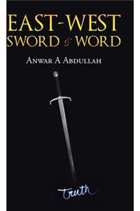 East-West Sword and Word