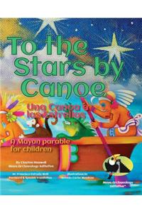 To the Stars by Canoe