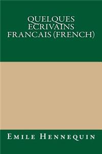 Quelques Ecrivains Francais (French)