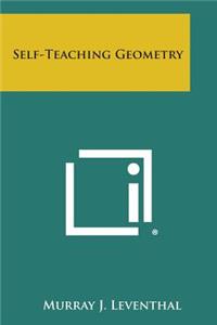 Self-Teaching Geometry