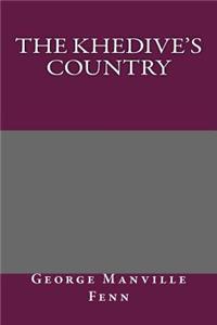 The Khedive's Country