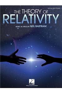The Theory of Relativity (Vocal Selections)