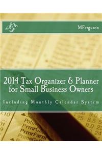 2014 Tax Organizer & Planner for Small Business Owners