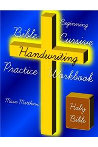 Beginning Bible Cursive Handwriting Practice Workbook
