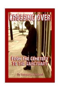 Crossing Over: From the Cemetery to the Sanctuary