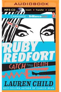 Ruby Redfort Catch Your Death