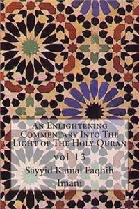 An Enlightening Commentary Into The Light of The Holy Quran