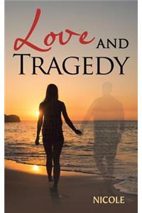Love and Tragedy