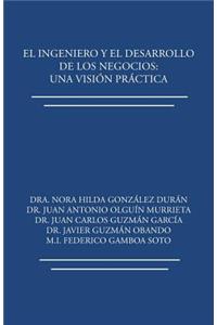 ingeniero y el desarrollo de los negocios