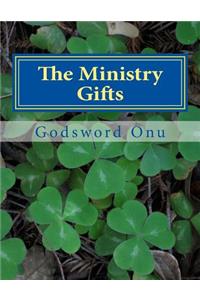 Ministry Gifts: Those That Perfect and Equip the Saints