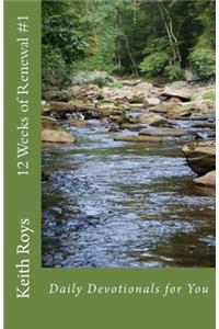 12 Weeks of Renewal #1