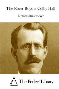 Rover Boys at Colby Hall