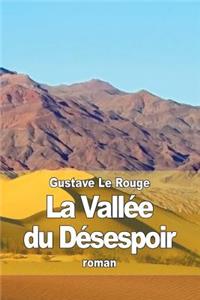 La Vallée du Désespoir