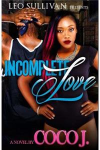 Incomplete Love