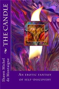 The Candle: An Erotic Fantasy of Self-Discovery