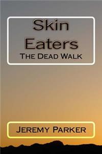 Skin Eaters
