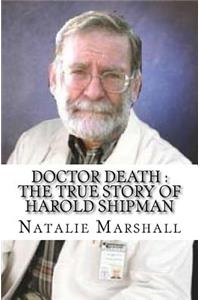 Doctor Death: The True Story of Harold Shipman