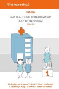 Lht-BOK: Lean Healthcare Transformation Body of Knowledge