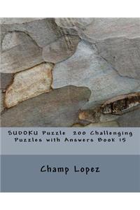 SUDOKU Puzzle 200 Challenging Puzzles with Answers Book 15