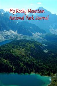My Rocky Mountain National Park Journal