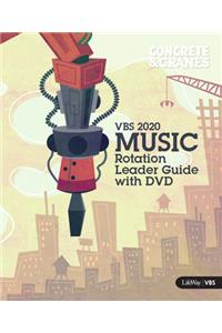 Vbs 2020 Music Rotation Leader Guide with DVD