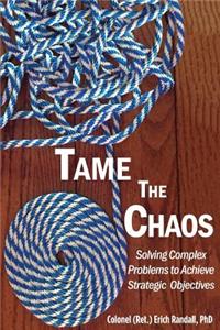 Tame the Chaos