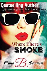 Where There's Smoke