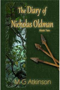 The Diary of Nicholas Oldman (Book Two)