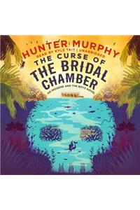 The Curse of the Bridal Chamber Lib/E