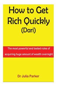 How to Get Rich Quickly (Dari)