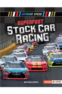 Superfast Stock Car Racing