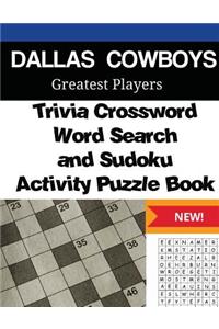 Dallas Cowboys Trivia Crossword, WordSearch and Sudoku Activity Puzzle Book