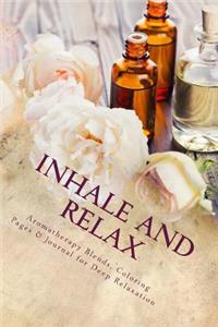 Inhale and Relax