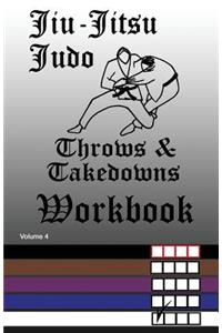 Jiu-Jitsu Judo Throws & Takedowns Workbook