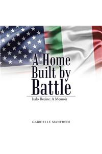 Home Built by Battle