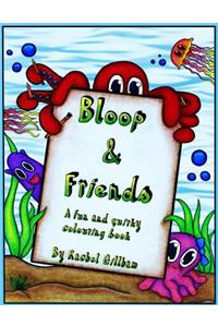 Bloop and Friends Colouring Book