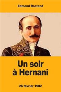 Un soir à Hernani