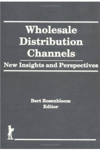 Wholesale Distribution Channels