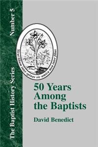 50 Years Among the Baptists