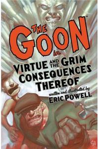 The Goon: Volume 4: Virtue & the Grim Consequences Thereof (2nd edition)