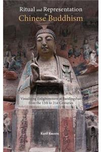 Ritual and Representation in Chinese Buddhism