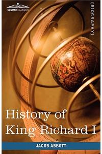 History of King Richard I of England