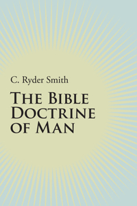 Bible Doctrine of Man