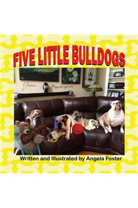 Five Little Bulldogs