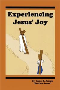 Experiencing Jesus' Joy