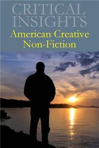 Critical Insights: American Creative Non-Fiction