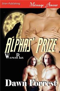 Alphas' Prize [Weresrus 1] (Siren Publishing Menage Amour)