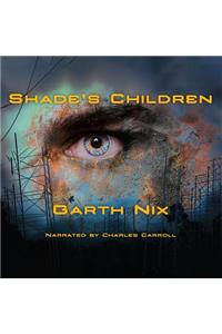 Shade's Children
